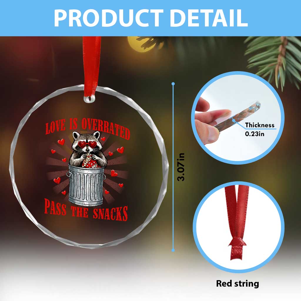 Funny Raccoon Valentine Crystal Glass Ornament Love Is Overrated Pass The Snacks