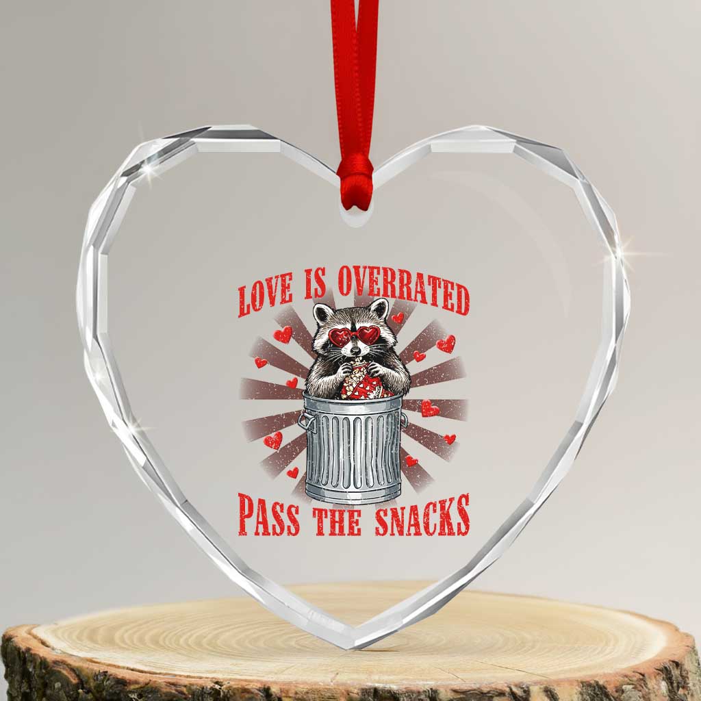 Funny Raccoon Valentine Heart Crystal Glass Ornament Love Is Overrated Pass The Snacks