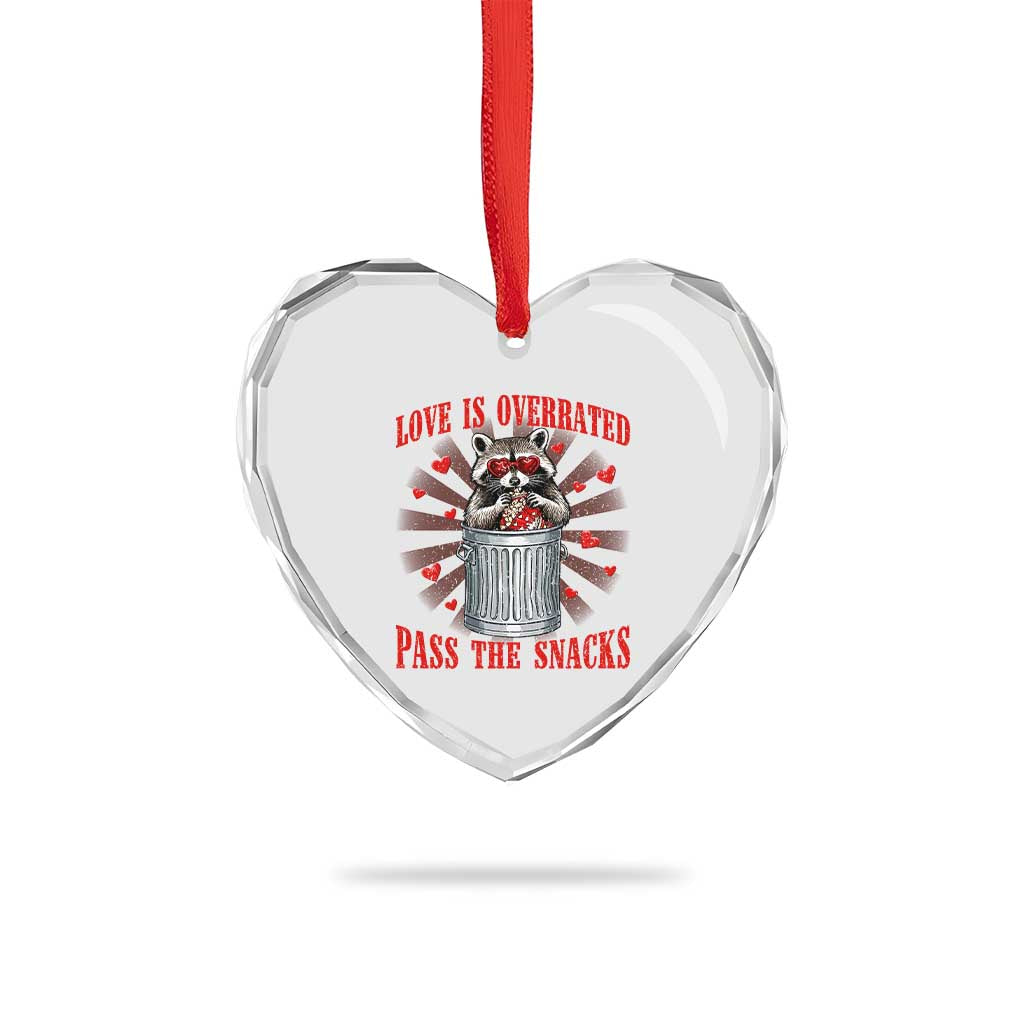 Funny Raccoon Valentine Heart Crystal Glass Ornament Love Is Overrated Pass The Snacks