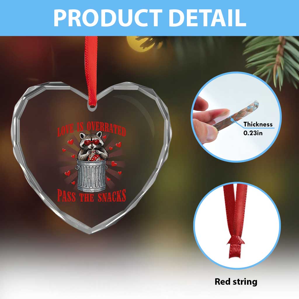 Funny Raccoon Valentine Heart Crystal Glass Ornament Love Is Overrated Pass The Snacks