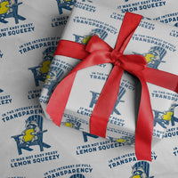 Funny Raccoon Wrapping Paper Roll In The Interest Of Full Transparency It Was Not Easy Peasy Lemon Squeezy - Wonder Print Shop