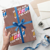 Funny Racing Wrapping Paper Roll If You Are Not First You Are Last - Wonder Print Shop