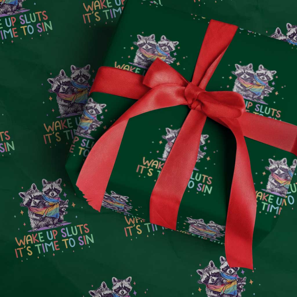 Funny Racoon Pride Wrapping Paper Roll Wake Up Sluts It Is Time To Sin LGBTQ Rainbow Flag - Wonder Print Shop