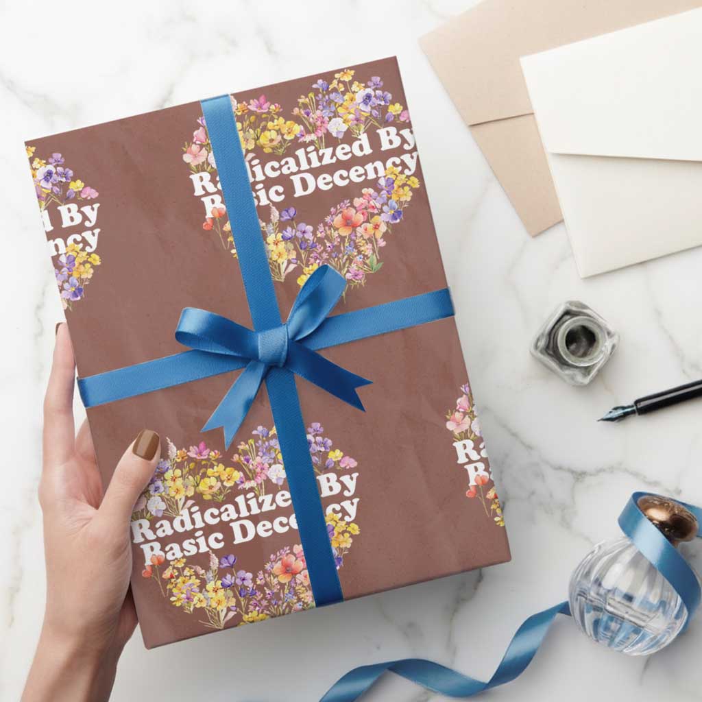 Funny Radicalized By Basic Decency Wrapping Paper Roll Women Floral Heart - Wonder Print Shop