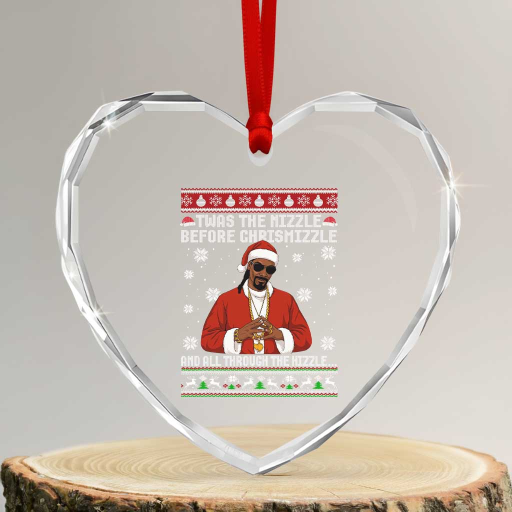 Funny Rapper Christmas Heart Crystal Glass Ornament Gangsta Twas the Nizzle Before Chrismizzle Ugly Xmas - Wonder Print Shop