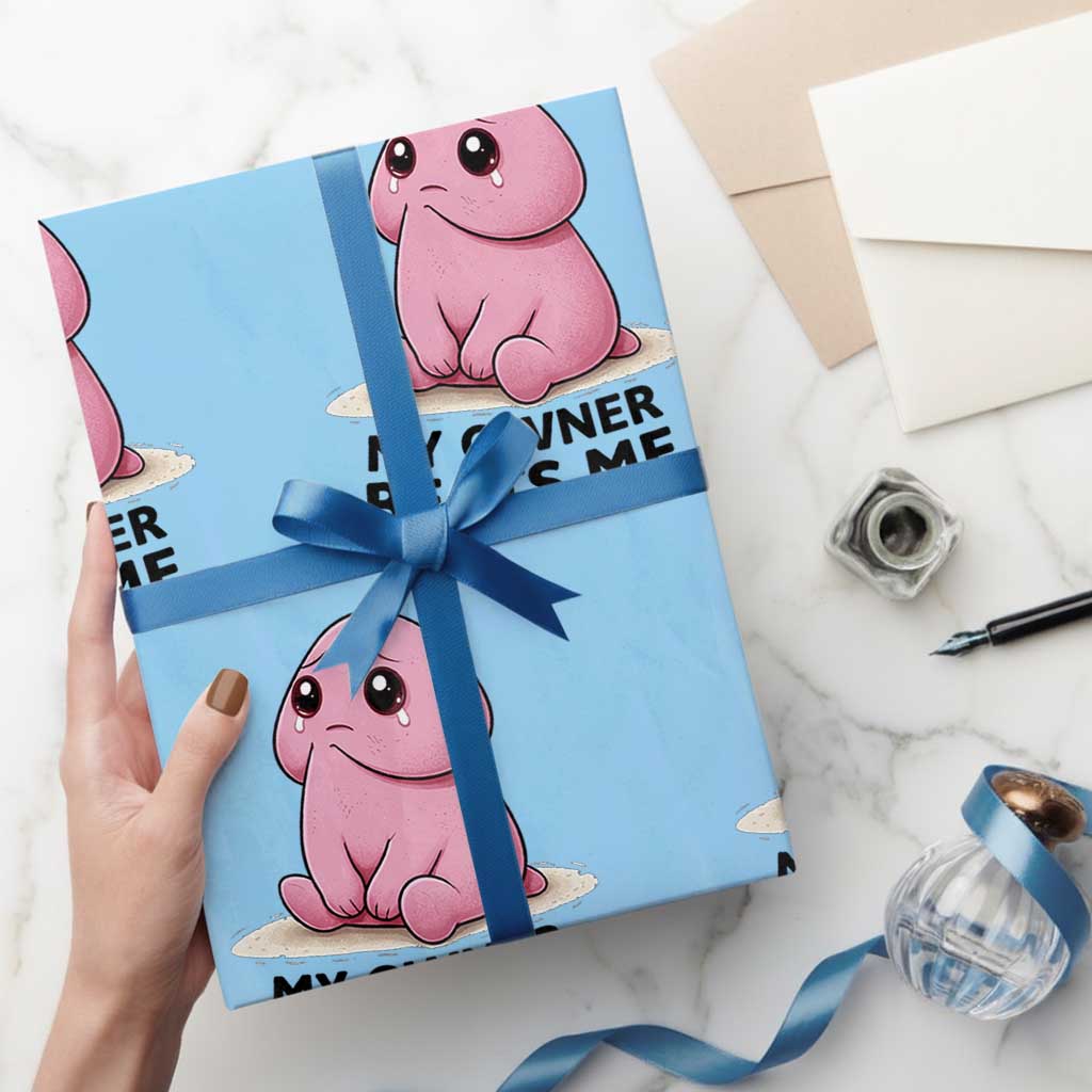 Funny Raunchy Meme My Owner Beats Me Wrapping Paper Roll Sarcastic Adult Gag Gift