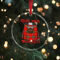 Funny Real Men Wear Kilts Crystal Glass Ornament Scottish Pride - Wonder Print Shop