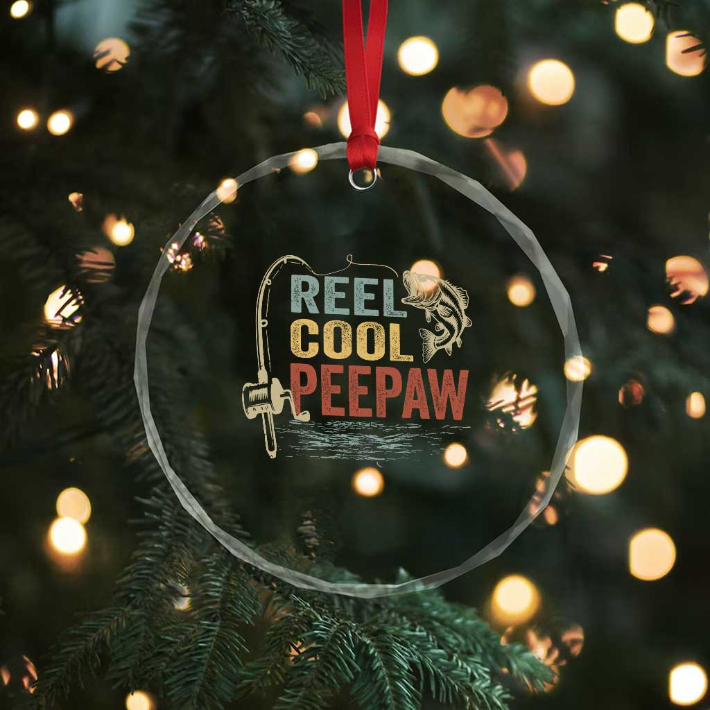 Funny Reel Cool Peepaw Crystal Glass Ornament Fishing Grandpa Fisherman Father's Day