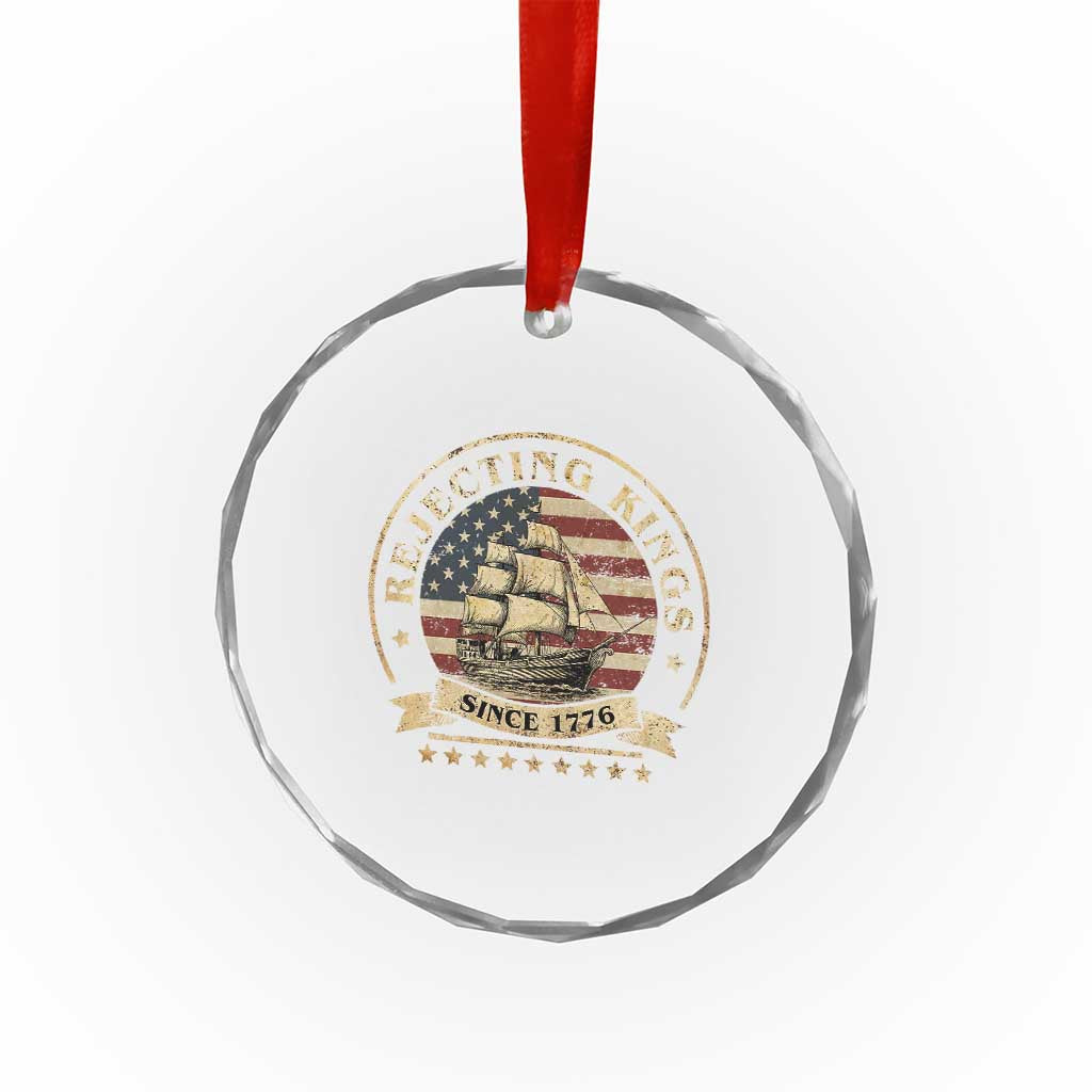 Funny Rejecting Kings Since 1773 Crystal Glass Ornament Vintage Patriotic USA - Wonder Print Shop