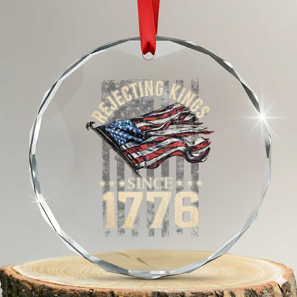 Funny Rejecting Kings Since 1776 Crystal Glass Ornament Vintage American Flag - Wonder Print Shop