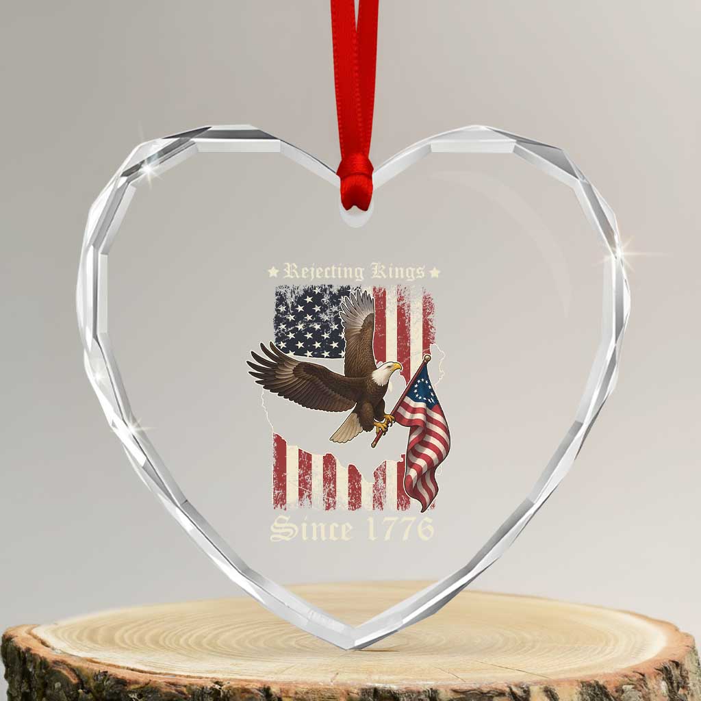 Funny Rejecting Kings Since 1776 Heart Crystal Glass Ornament Vintage American Flag Bald Eagle - Wonder Print Shop