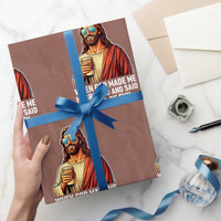 Funny Religious Jesus Wrapping Paper Roll When God Made Me He Grinned And Said This Will Be Fun