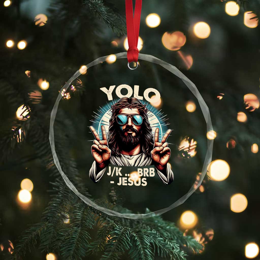 Funny Resurrection Christians Easter Day Crystal Glass Ornament Yolo JK BRB Jesus - Wonder Print Shop