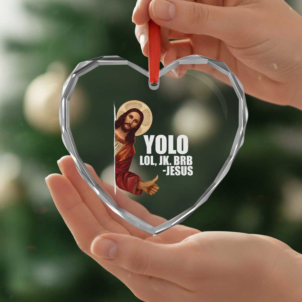 Funny Resurrection Christians Easter Day Heart Crystal Glass Ornament YOLO LOL JK BRB Jesus - Wonder Print Shop