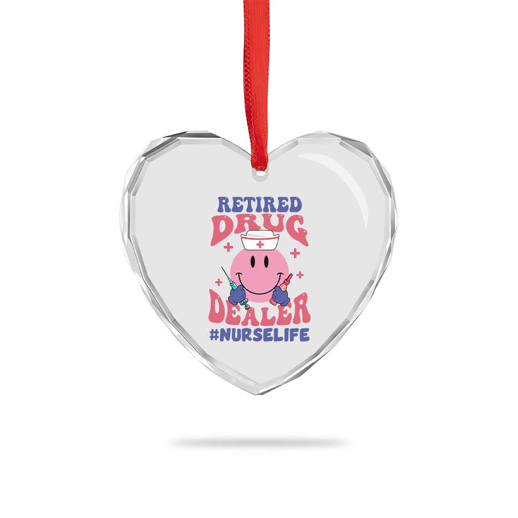 Funny Retired Drug Dealer Heart Crystal Glass Ornament Retro Nurse Life Retirement Gift for Healthcare Workers - Wonder Print Shop