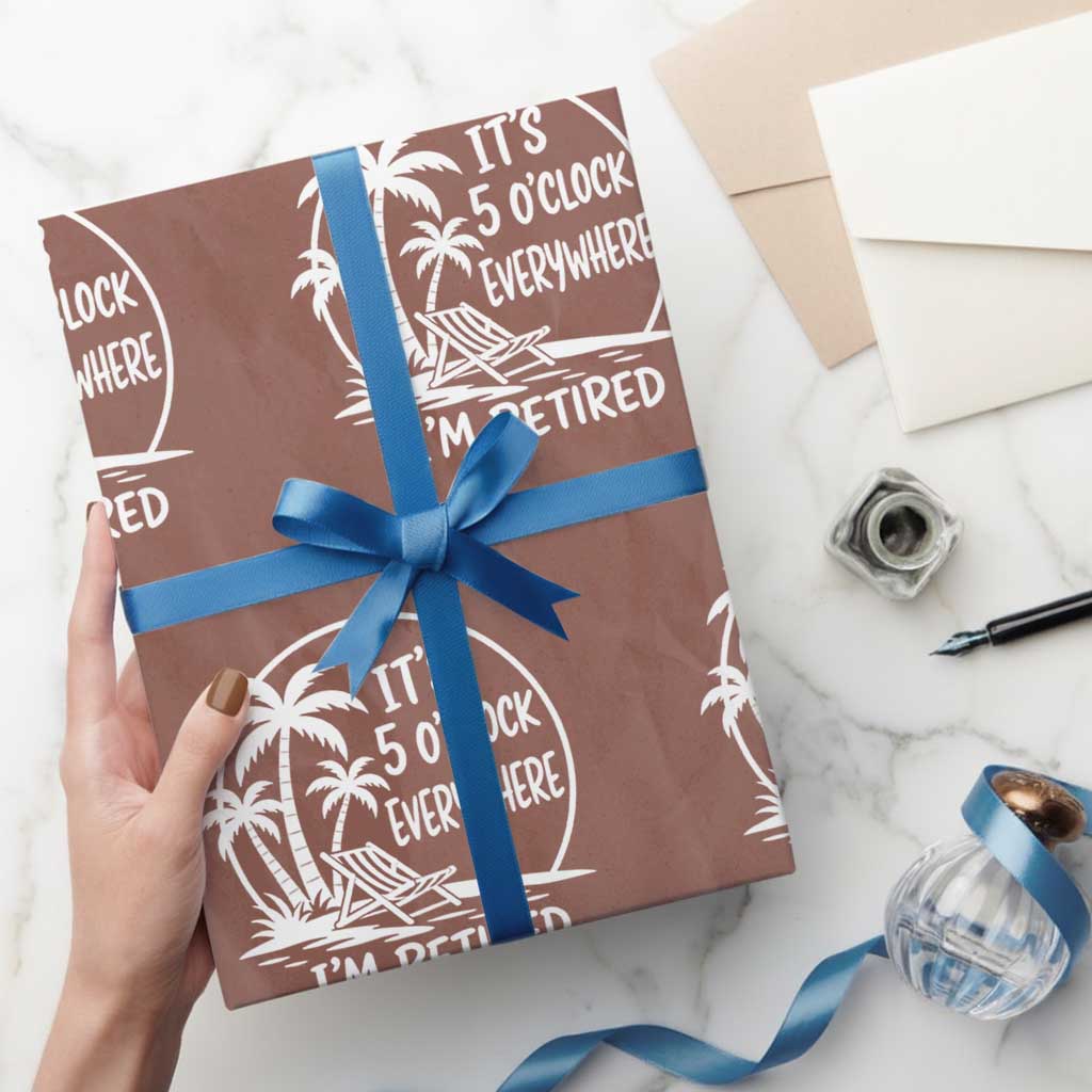 Funny Retirement Wrapping Paper Roll I'm Retired It's 5 O'Clock Everywhere Beach