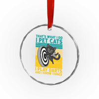 Funny Retro Sunset Cat Darts Crystal Glass Ornament I Pet Cats I Play Darts And I Know Things - Wonder Print Shop