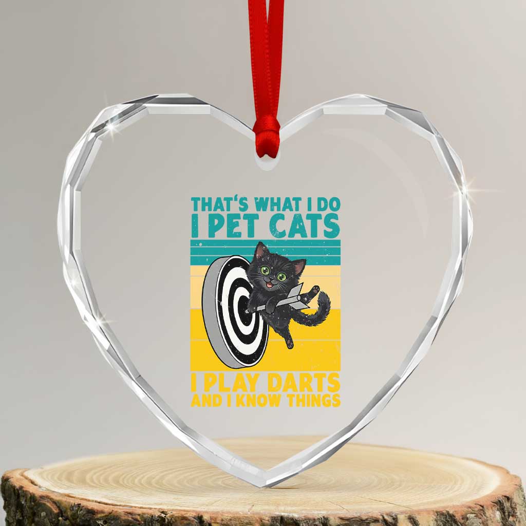 Funny Retro Sunset Cat Darts Heart Crystal Glass Ornament I Pet Cats I Play Darts And I Know Things - Wonder Print Shop