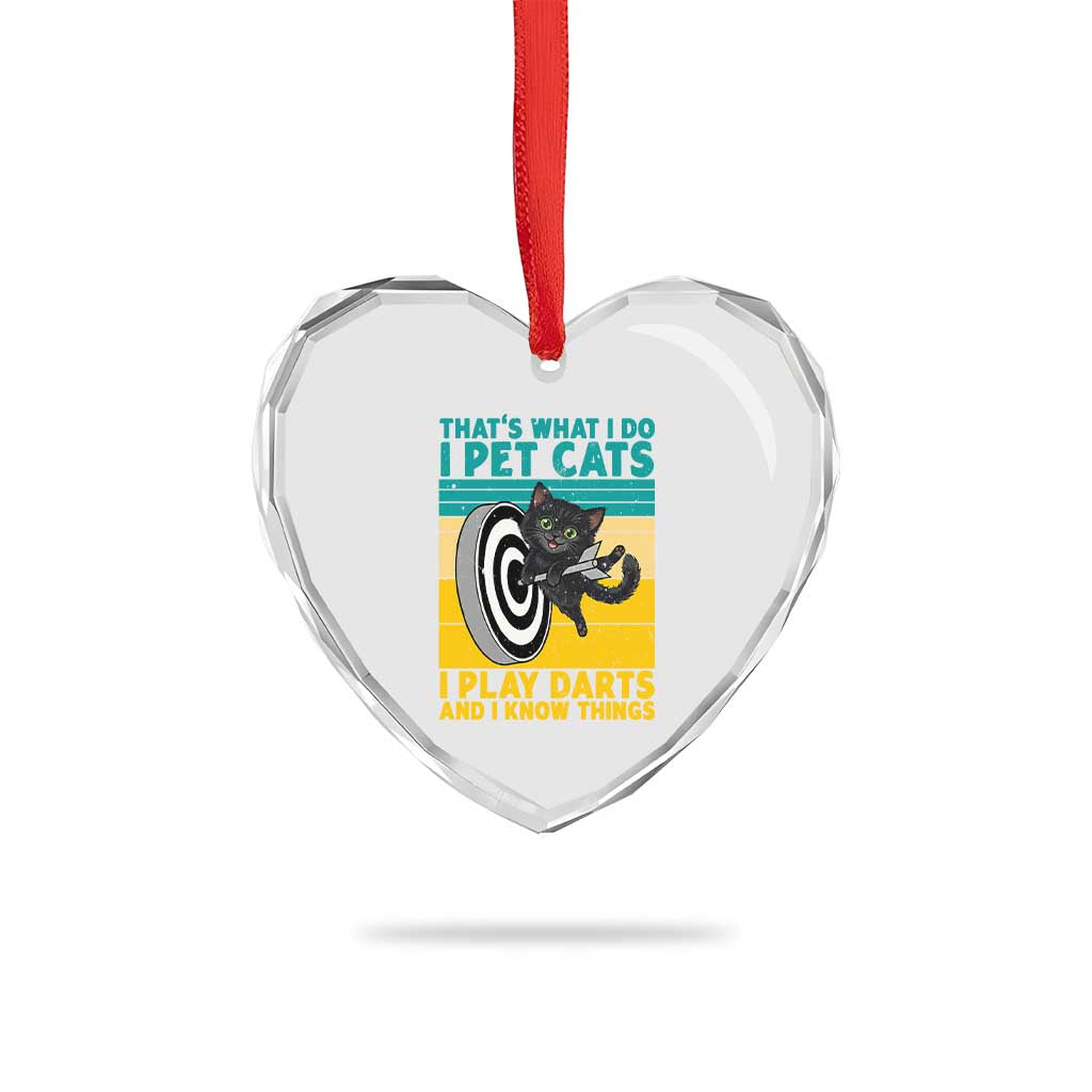 Funny Retro Sunset Cat Darts Heart Crystal Glass Ornament I Pet Cats I Play Darts And I Know Things - Wonder Print Shop