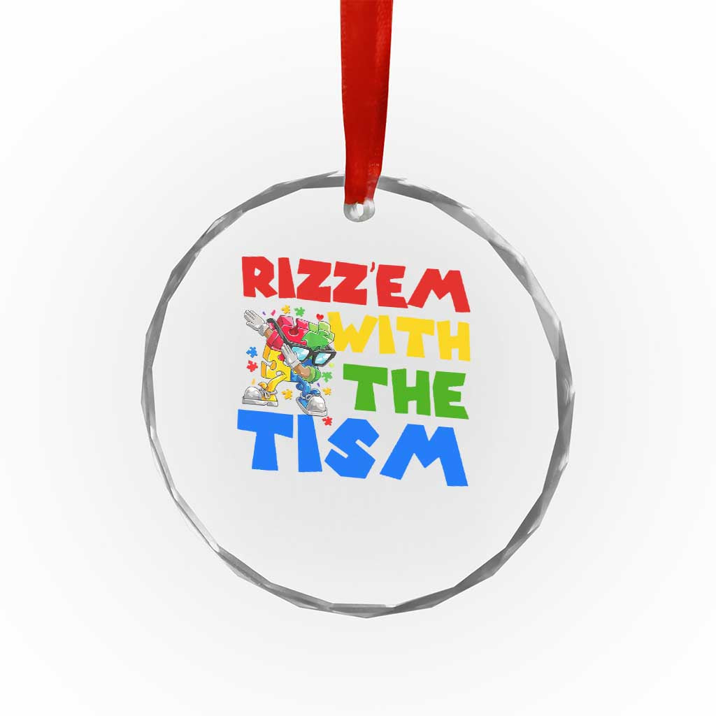 Funny Rizz Em With The Tism Crystal Glass Ornament Autism Awareness Dabbing Puzzle