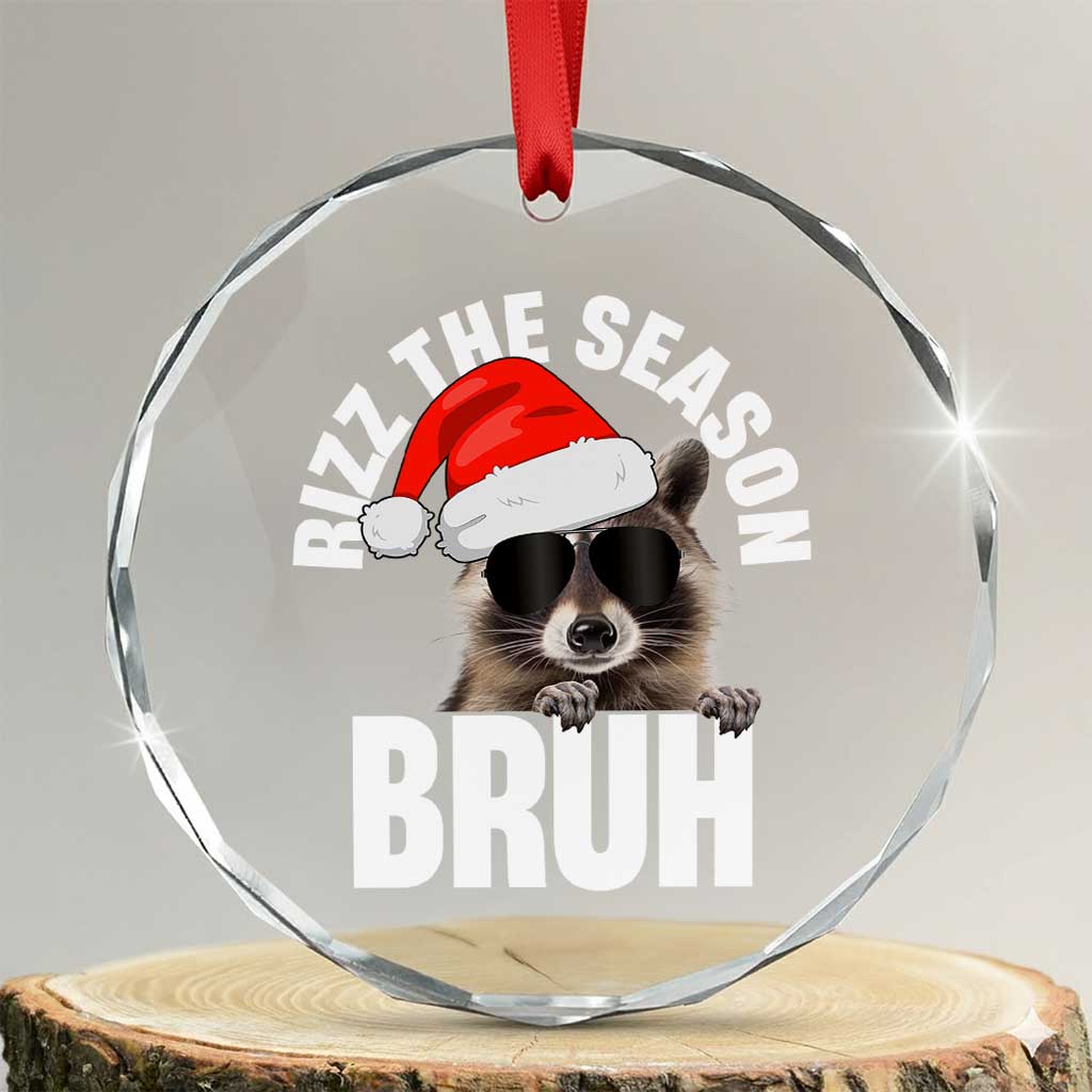 Funny Rizz Xmas Raccoon Crystal Glass Ornament Rizz The Season Bruh Santa Hat - Wonder Print Shop