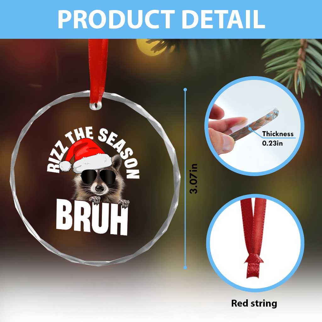 Funny Rizz Xmas Raccoon Crystal Glass Ornament Rizz The Season Bruh Santa Hat TS02