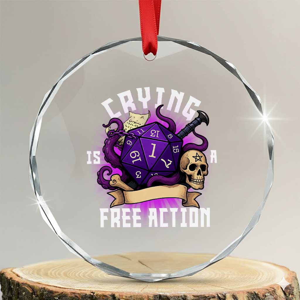 Funny RPG Gamer Crying Is A Free Action Crystal Glass Ornament Vintage D20 Side Quests Tabletop - Wonder Print Shop