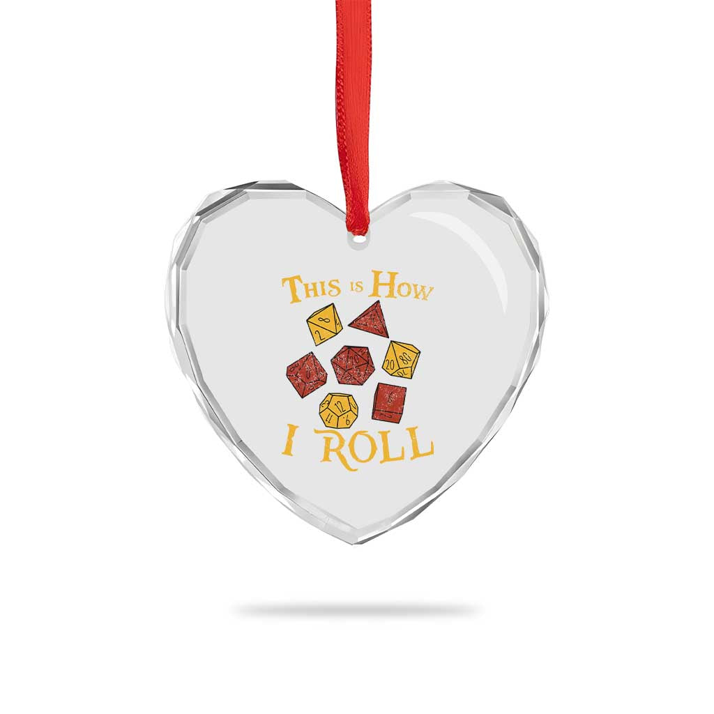 Funny RPG Tabletop Dice Heart Crystal Glass Ornament This Is How I Roll Vintage D20