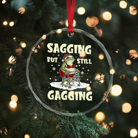 Funny Sagging But Still Gagging Christmas Frog Crystal Glass Ornament Funny Cringe Meme Gag Humor - Wonder Print Shop