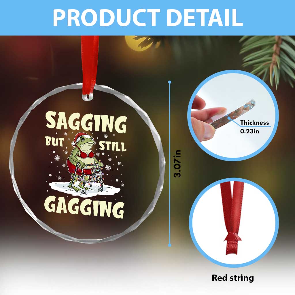 Funny Sagging But Still Gagging Christmas Frog Crystal Glass Ornament Funny Cringe Meme Gag Humor - Wonder Print Shop