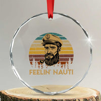 Funny Sailing Boating Crystal Glass Ornament Feelin Nauti - Wonder Print Shop