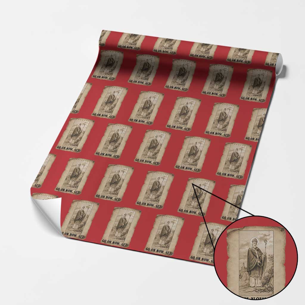 Funny Saint Patrick Irish Catholic St Patrick's Day Wrapping Paper Roll Go On Now Git