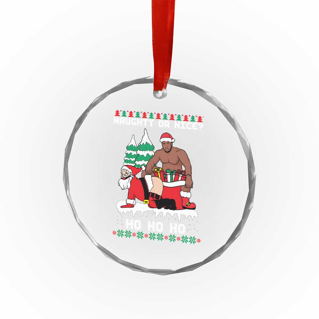 Funny Santa and Diddy Christmas Crystal Glass Ornament Naughty or Nice Ho Ho Ho Adult Humor Holiday - Wonder Print Shop