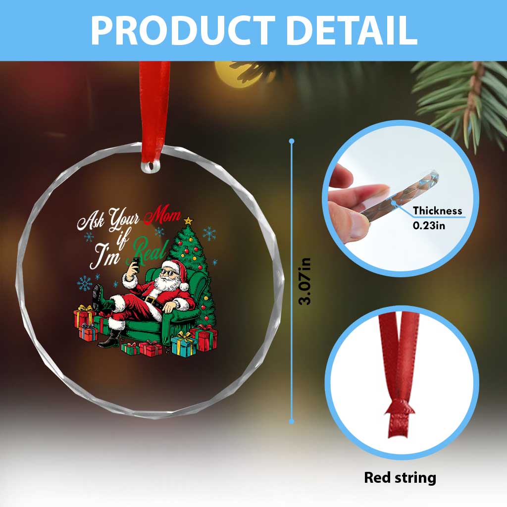 Funny Santa Ask Your Mom If I Am Real Crystal Glass Ornament Funny Dirty Xmas Inappropriate Adult Humor TS11