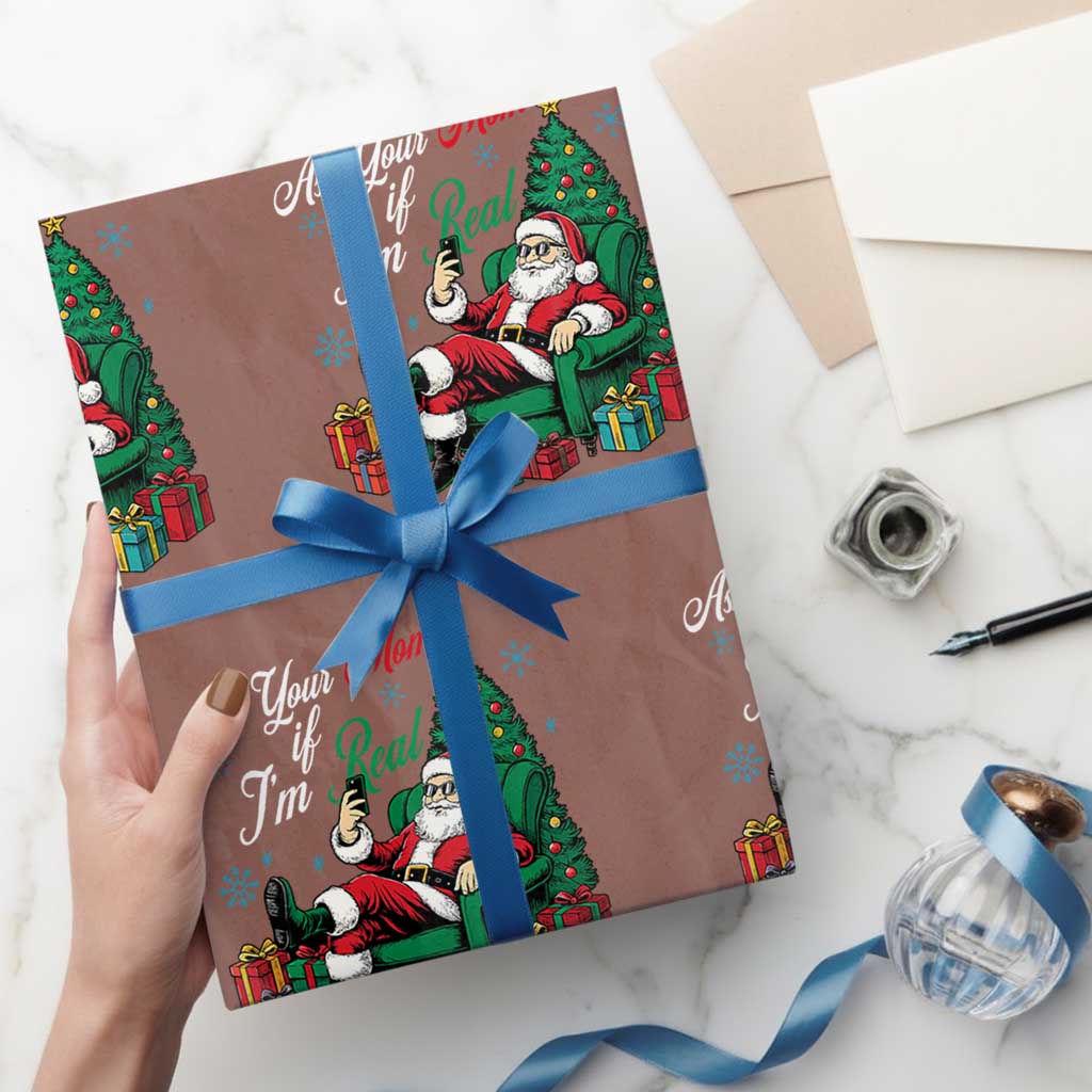 Funny Santa Ask Your Mom If I Am Real Wrapping Paper Roll Funny Dirty Xmas Inappropriate Adult Humor - Wonder Print Shop