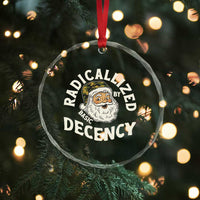 Funny Santa Camo Christmas Crystal Glass Ornament Radicalized By Basic Decency - Wonder Print Shop