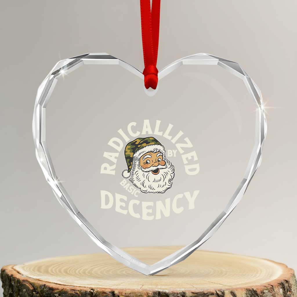 Funny Santa Camo Christmas Heart Crystal Glass Ornament Radicalized By Basic Decency - Wonder Print Shop