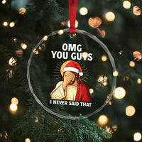 Funny Santa Christmas Crystal Glass Ornament OMG You Guys I Never Said That - Wonder Print Shop