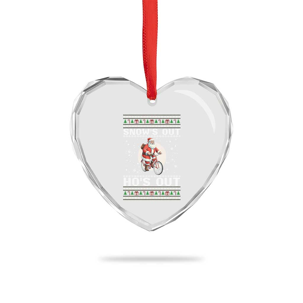 Funny Santa Christmas Heart Crystal Glass Ornament Snows Out Hos Out Ugly Xmas - Wonder Print Shop