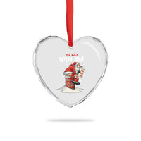 Funny Santa Christmas Heart Crystal Glass Ornament You Are Not Getting Shit - Wonder Print Shop