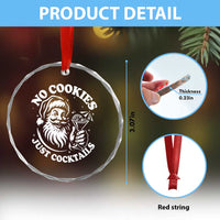Funny Santa Christmas In July Crystal Glass Ornament No Cookies Just Cocktails Summer Xmas - Wonder Print Shop