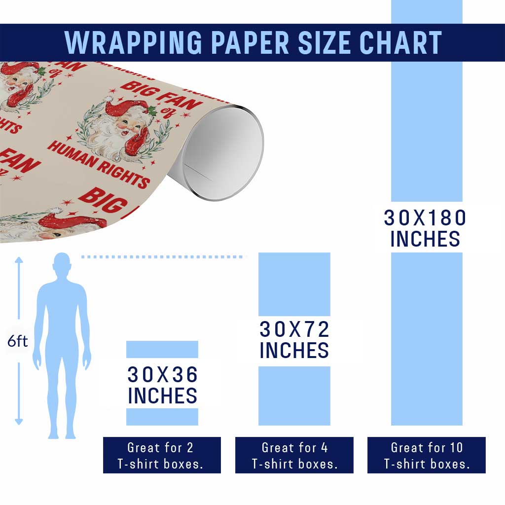 Funny Santa Christmas Wrapping Paper Roll Big Fan Of Human Rights - Wonder Print Shop