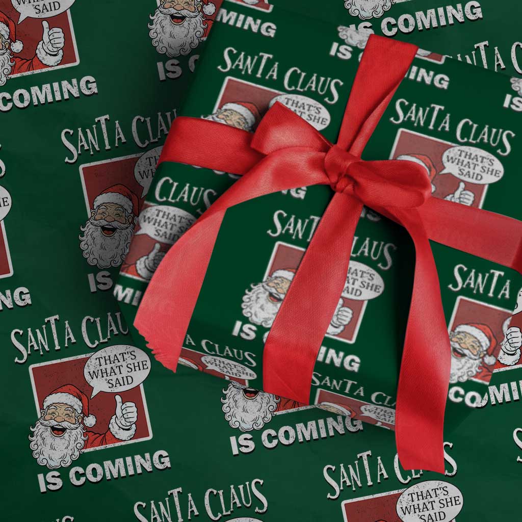 Funny Santa Christmas Wrapping Paper Roll That's What She Said Naughty Holiday Humor - Wonder Print Shop