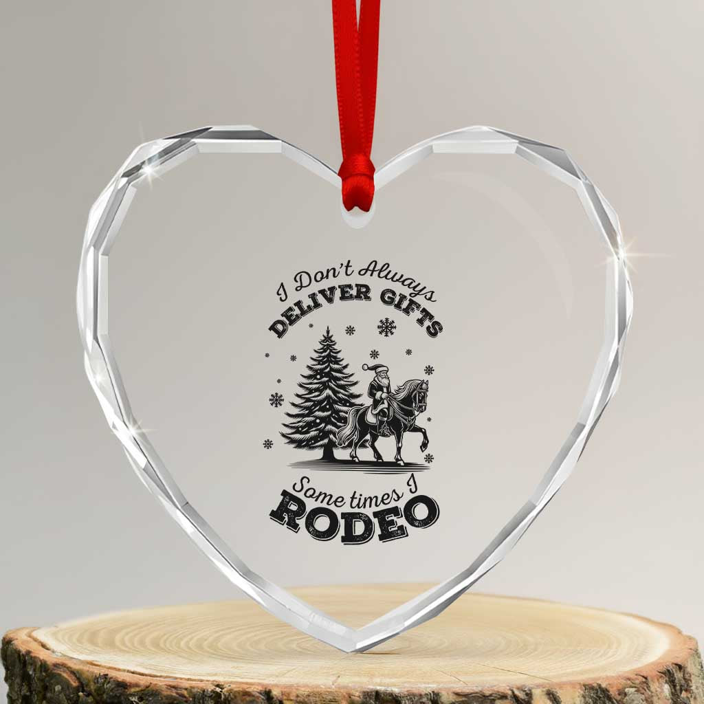 Funny Santa Cowboy Christmas Heart Crystal Glass Ornament I Do Not Deliver Gifts I Rodeo - Wonder Print Shop