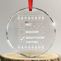 Funny Santa Crystal Glass Ornament Nice Naughty Insufficient Evidence Xmas List - Wonder Print Shop