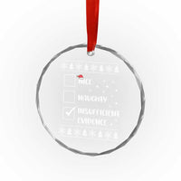 Funny Santa Crystal Glass Ornament Nice Naughty Insufficient Evidence Xmas List - Wonder Print Shop