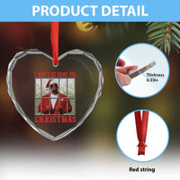 Funny Santa Diddy Xmas Heart Crystal Glass Ornament I Won't Be Home For Xmas - Wonder Print Shop