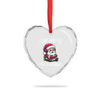 Funny Santa Gamer Christmas Heart Crystal Glass Ornament I Can Not Hear You I Am Gaming - Wonder Print Shop