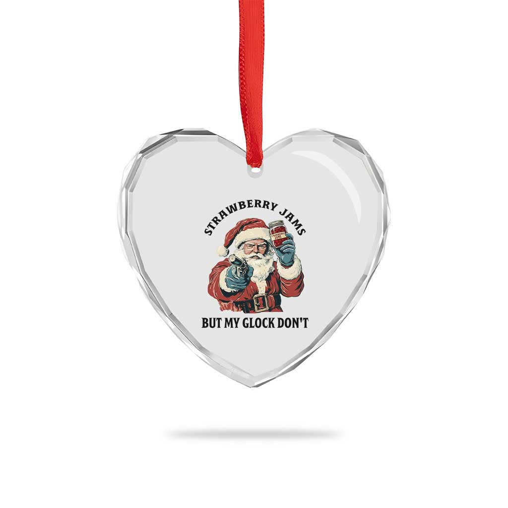 Funny Santa Gun Christmas Heart Crystal Glass Ornament Strawberry Jams But My Gun Do Not - Wonder Print Shop