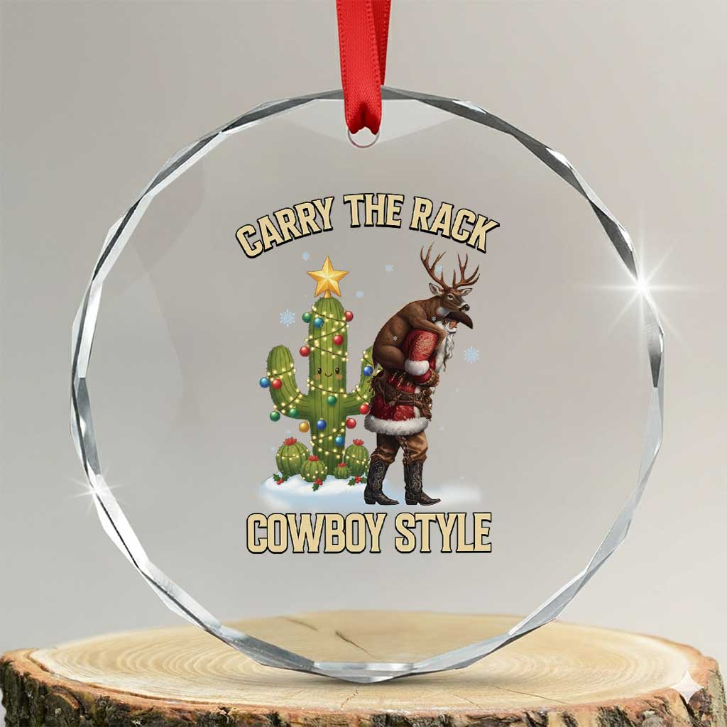 Funny Santa Hunting Crystal Glass Ornament Carry The Rack Cowboy Style - Wonder Print Shop